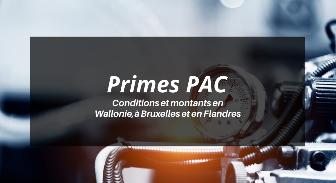 Prime pompe à chaleur Belgique : Quels conditions et montants en Wallonie, à Bruxelles et en Flandre en 2023 ?