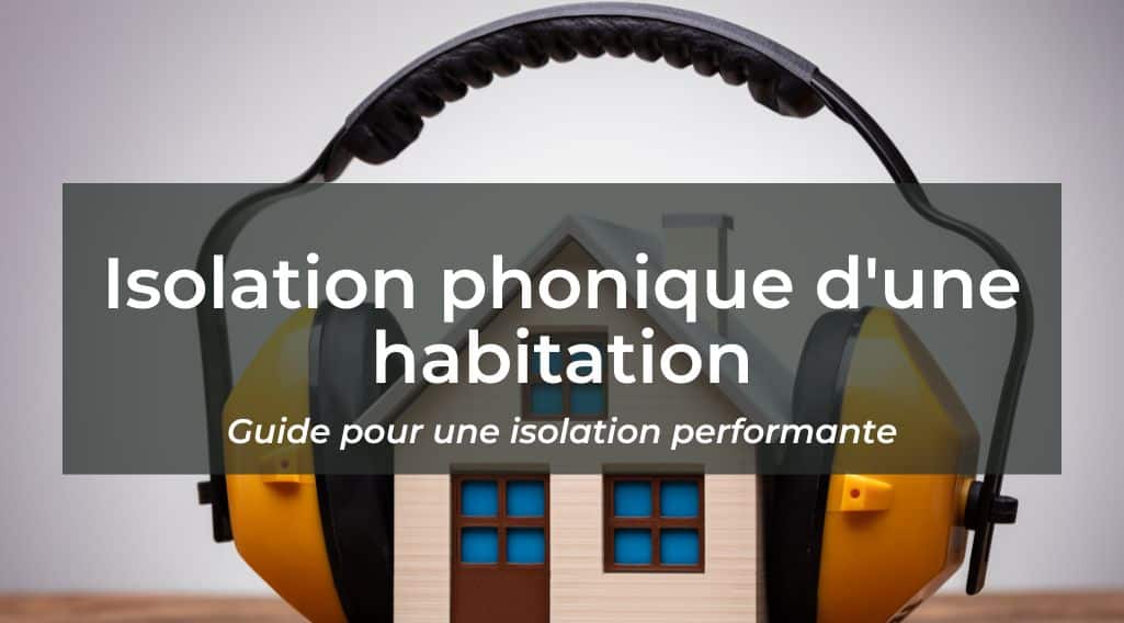 Guide pour une isolation phonique performante et prix en Belgique
